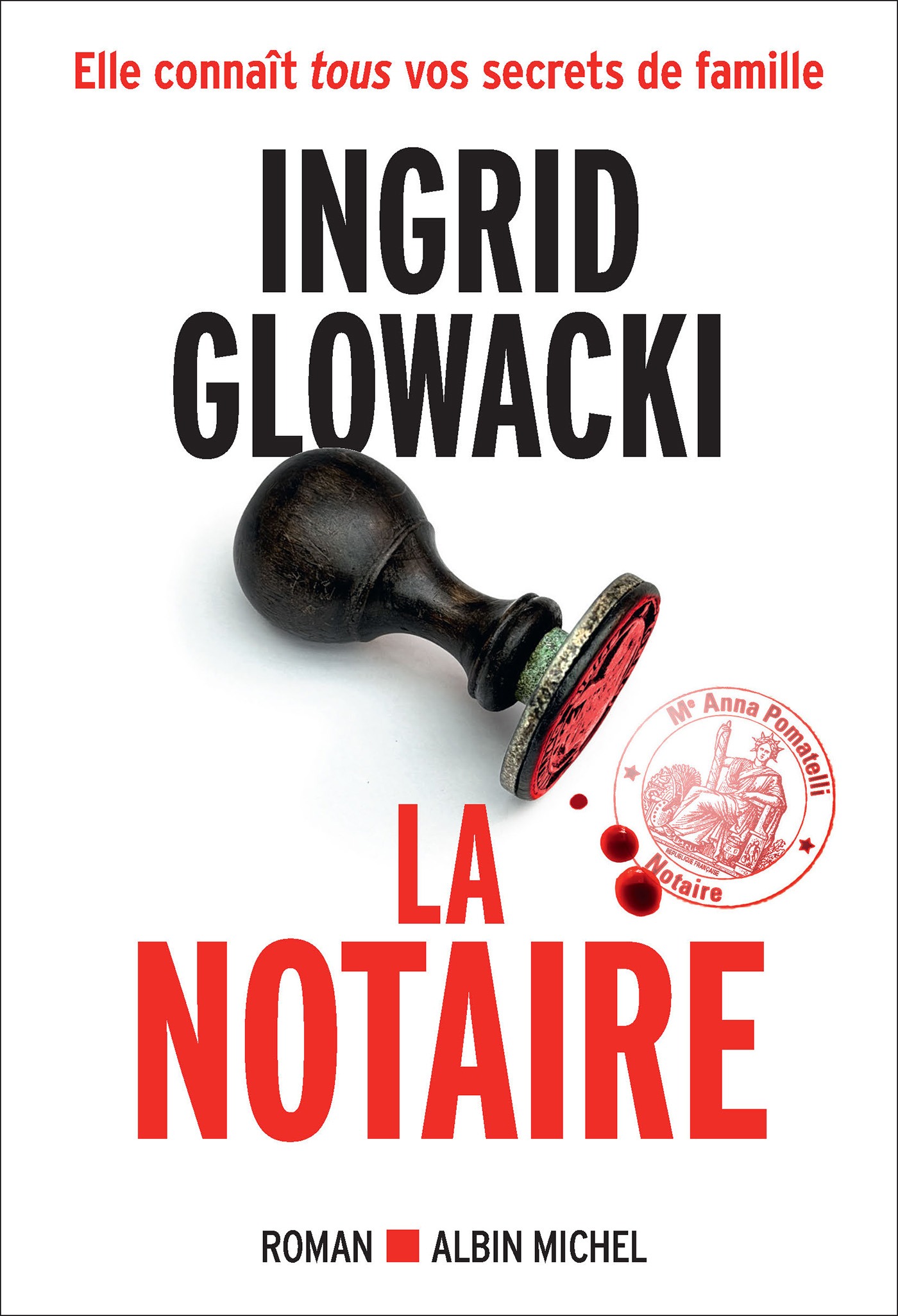 La notaire (Albin Michel)